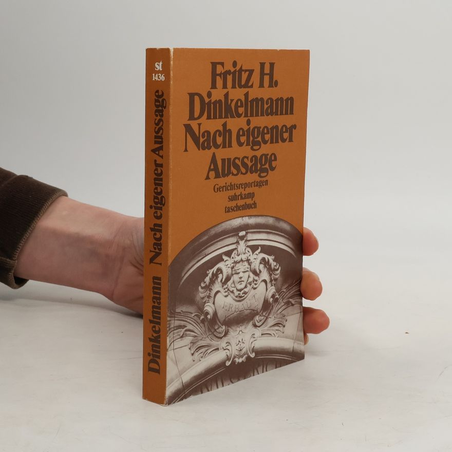 Fritz H. Dinkelmann Nach eigener Aussage