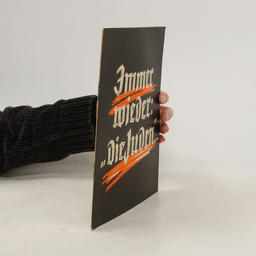 Autorenkollektiv Immer wieder: ‚Die Juden