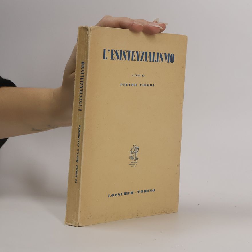 Pietro Chiodi L'esistenzialismo