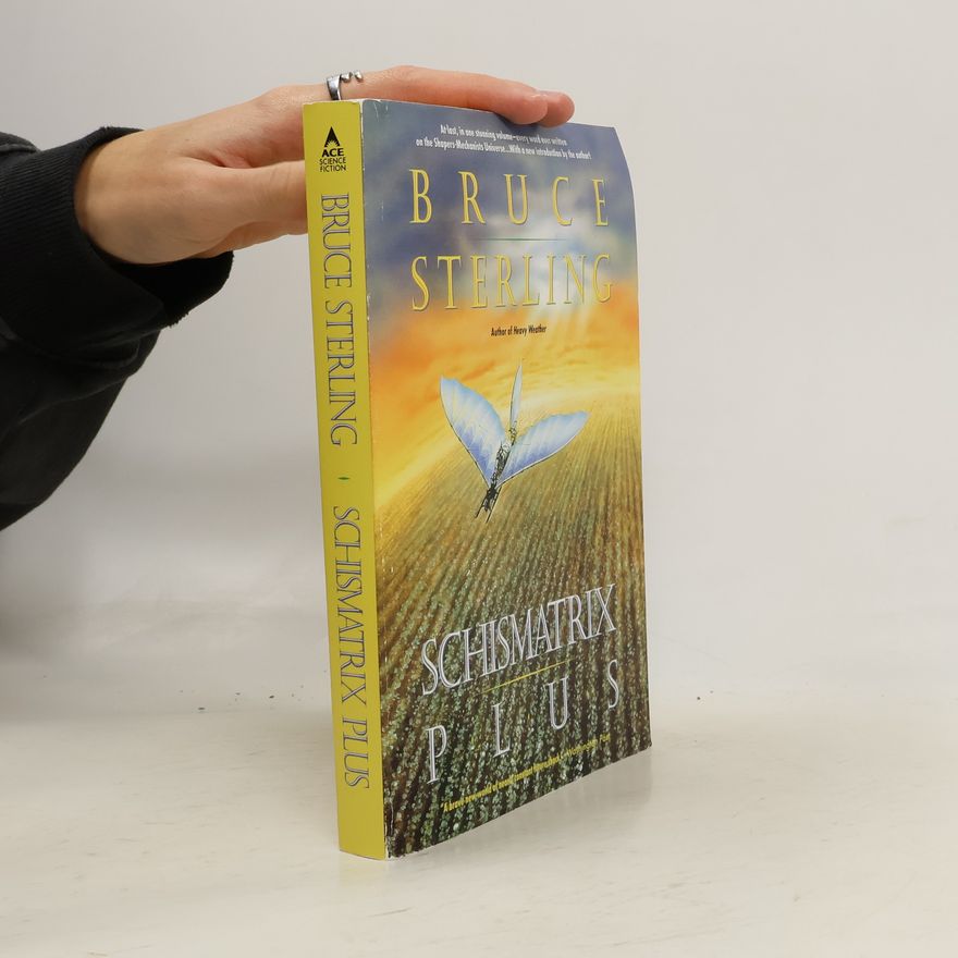 Bruce Sterling Schismatrix Plus