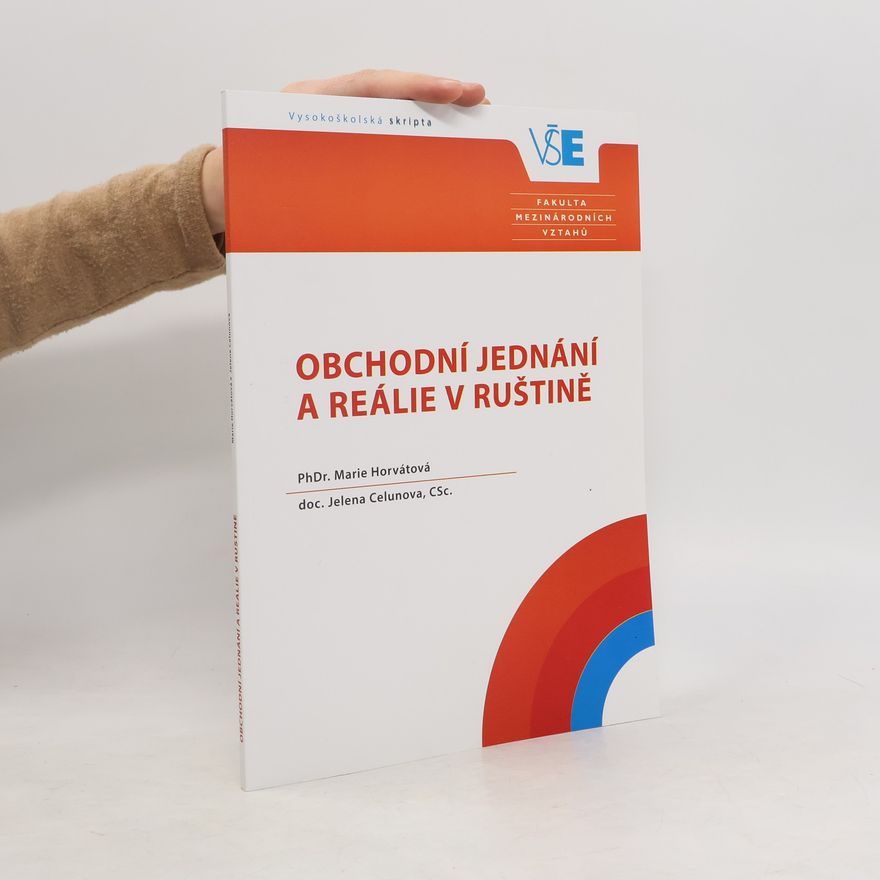 Jelena Aleksandrovna Celunova Obchodní jednání a reálie v ruštině