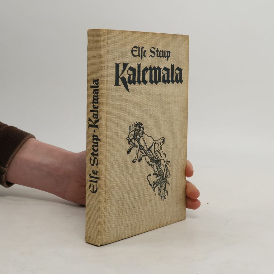 Karl Hobrecker Kalevala: Die finnische Volkssage von Helden und Zauberern
