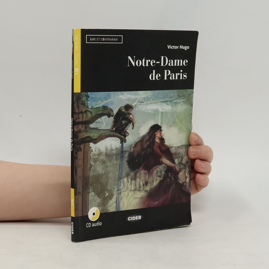 Victor Hugo Notre-Dame de Paris + CD 2017