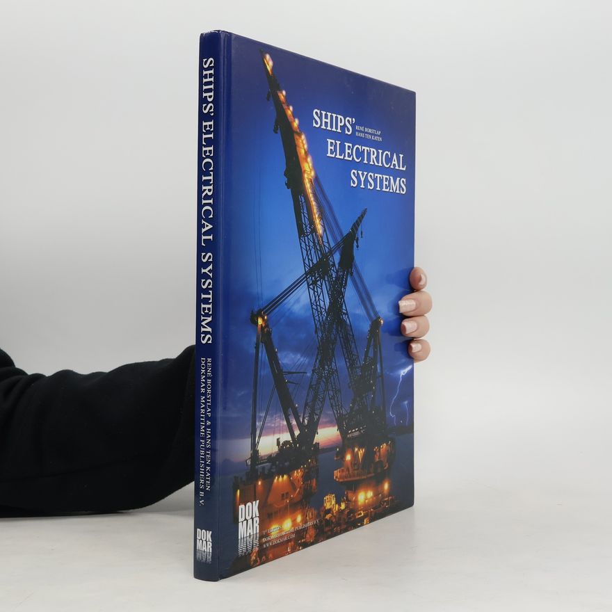 René Borstlap Ships' Electrical Systems - 1st Edition