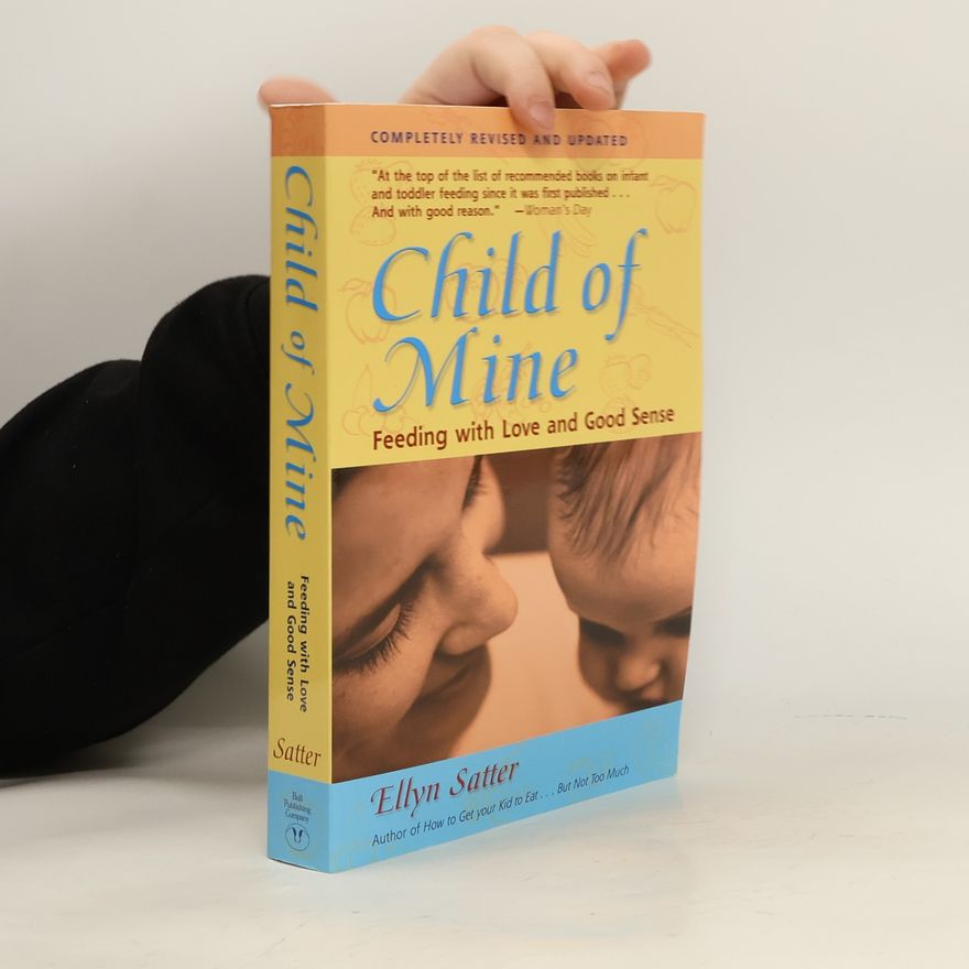 Ellyn Satter Child of Mine