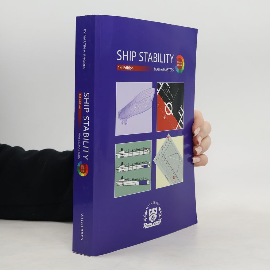 Martin A. Rhodes Ships Stability for Mates / Masters - 1st Edition