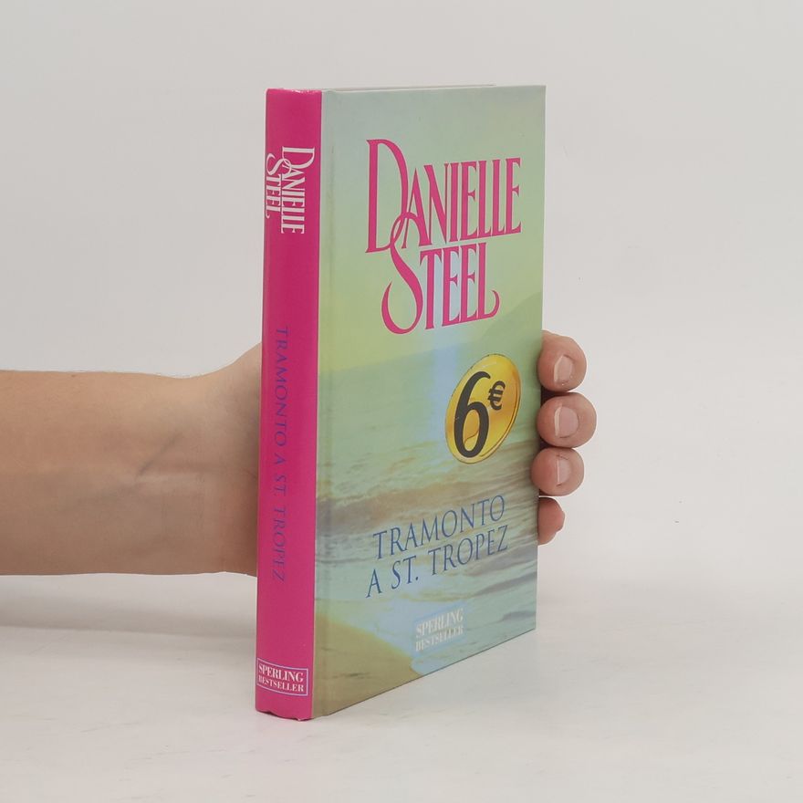 Danielle Steel Tramonto a Saint-Tropez