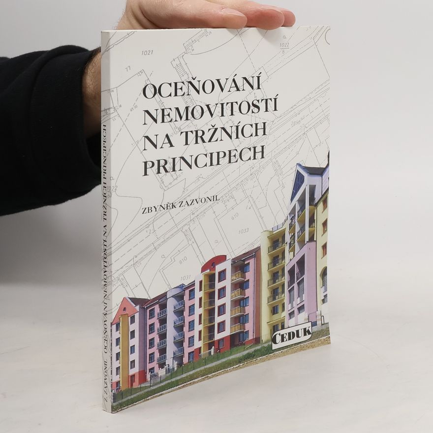 Zbyněk Zazvonil Oceňování nemovitostí na tržních principech