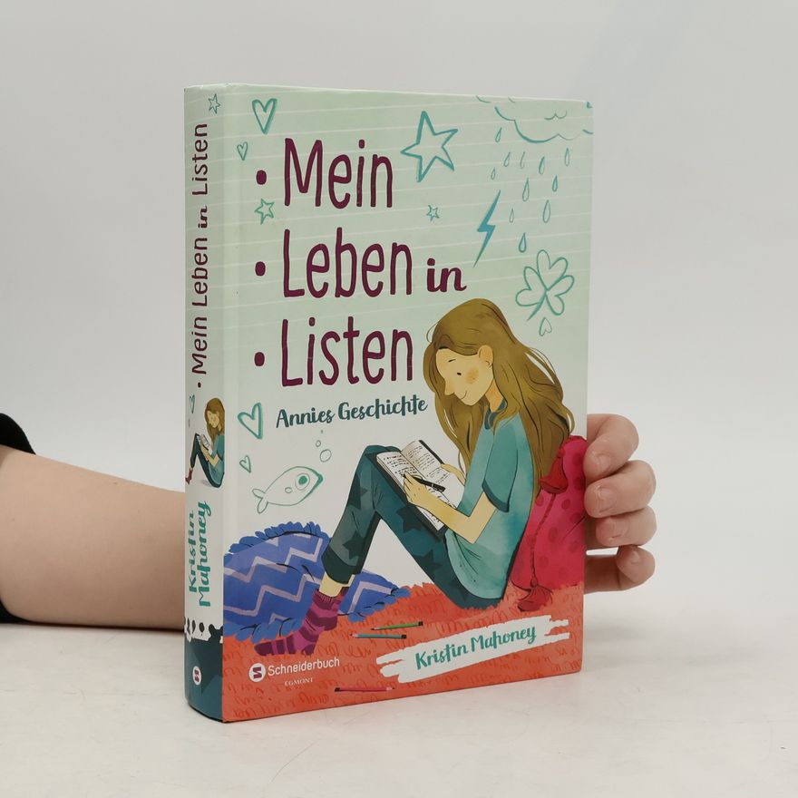 Kristin Mahoney Annies Leben in Listen