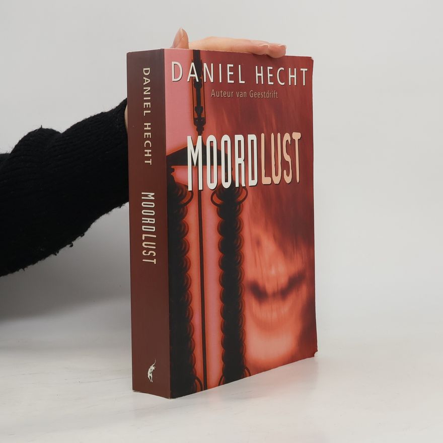 Daniel Hecht Moordlust
