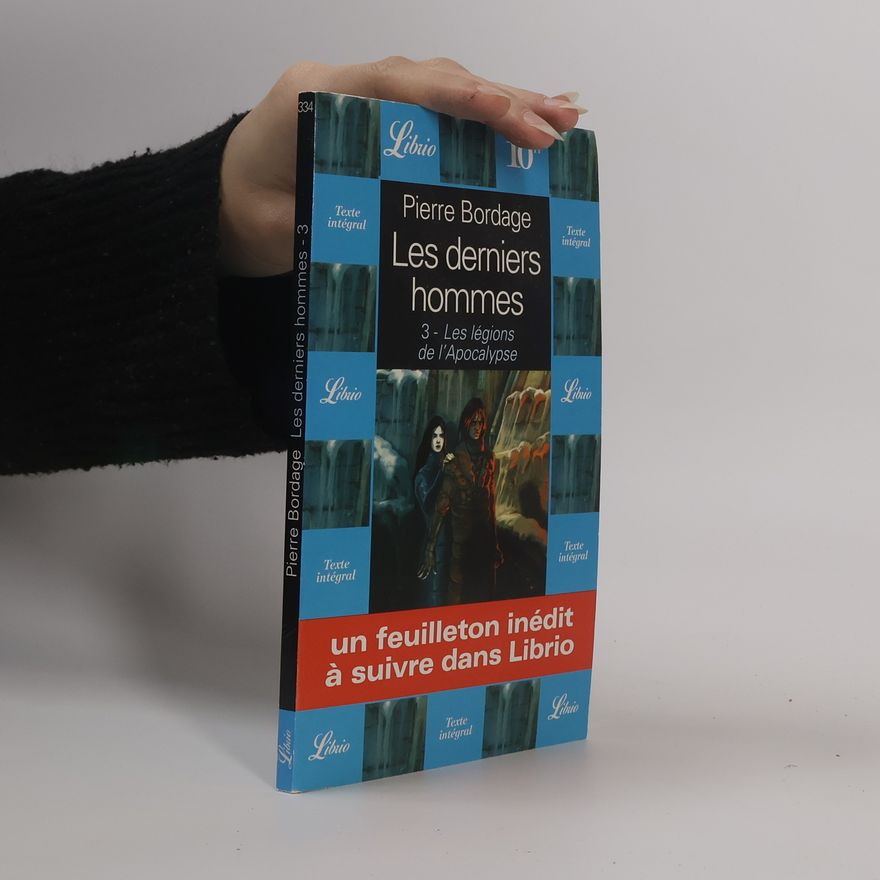 Pierre Bordage Les Derniers Hommes