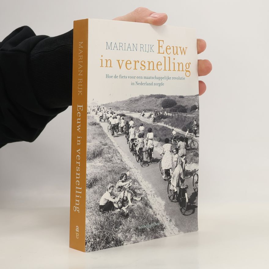 Marian Rijk Eeuw in versnelling