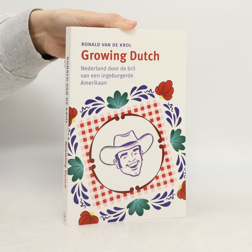 Ronald Van de Krol Growing Dutch