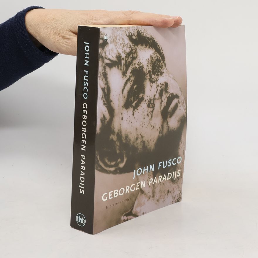 John Fusco Geborgen Paradijs