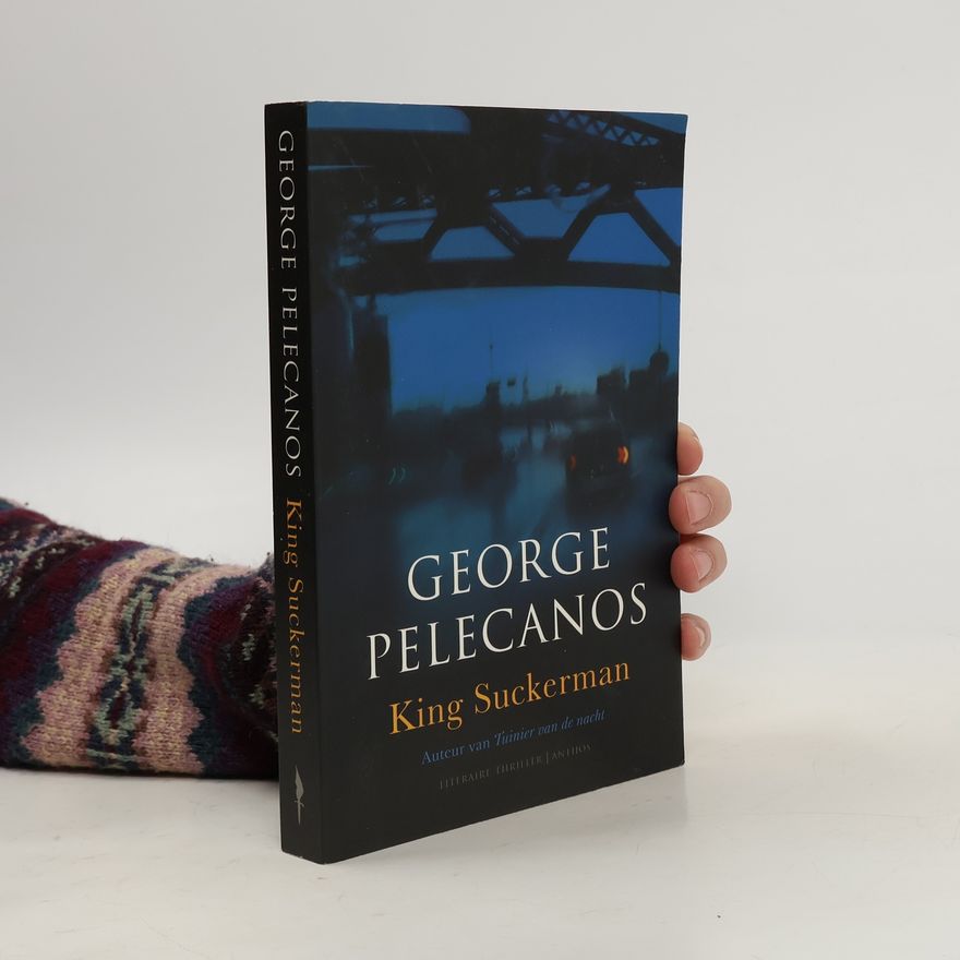 George P. Pelecanos King Suckerman