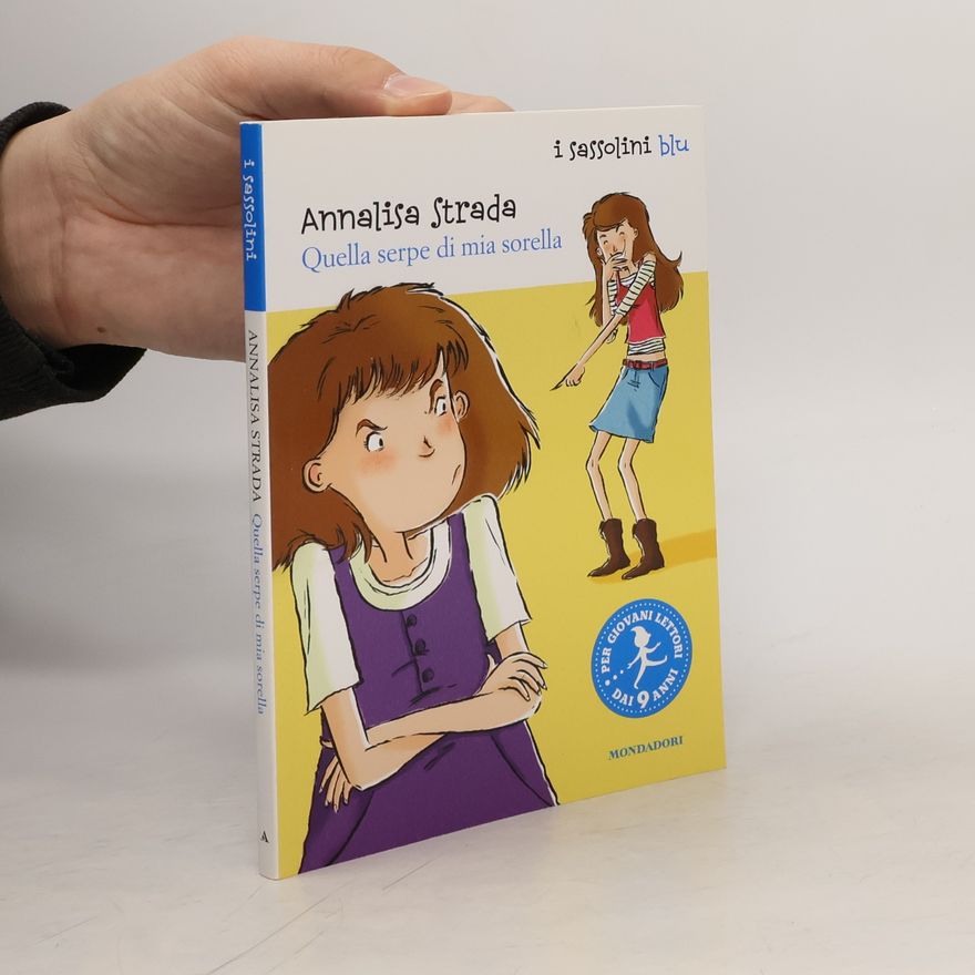 Annalisa Strada I Sassolini: Quella serpe di mia sorella