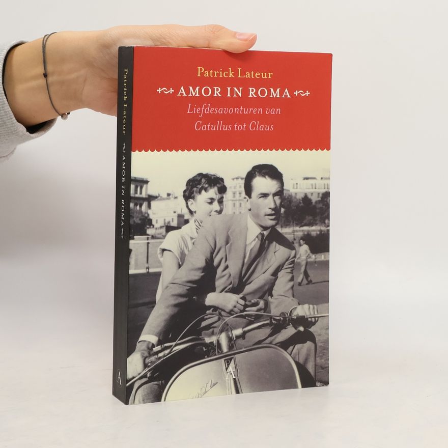 Patrick Lateur Amor in Roma