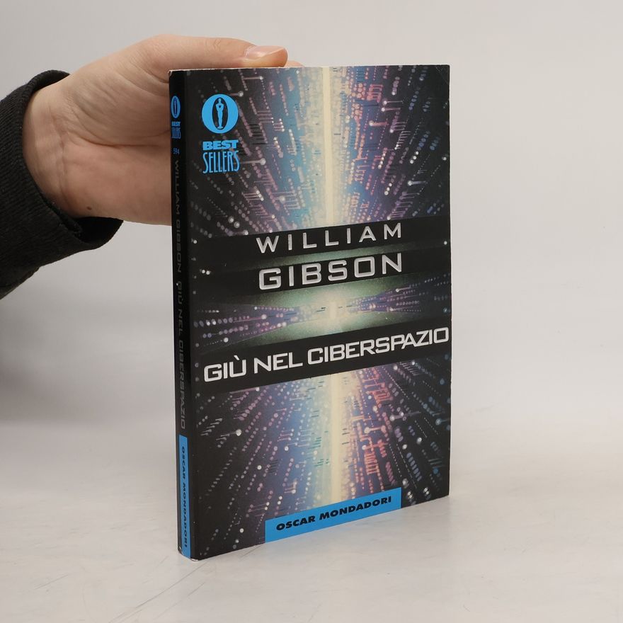 William Gibson Giù nel ciberspazio