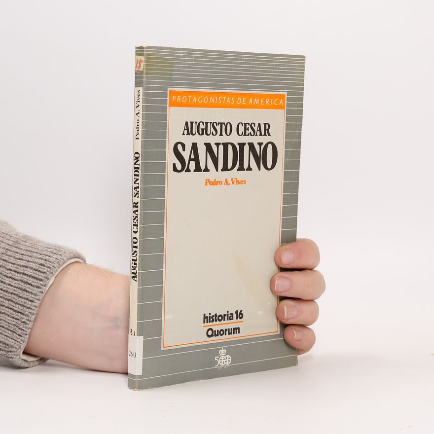 Pedro A. Vives Augusto Cesar Sandino