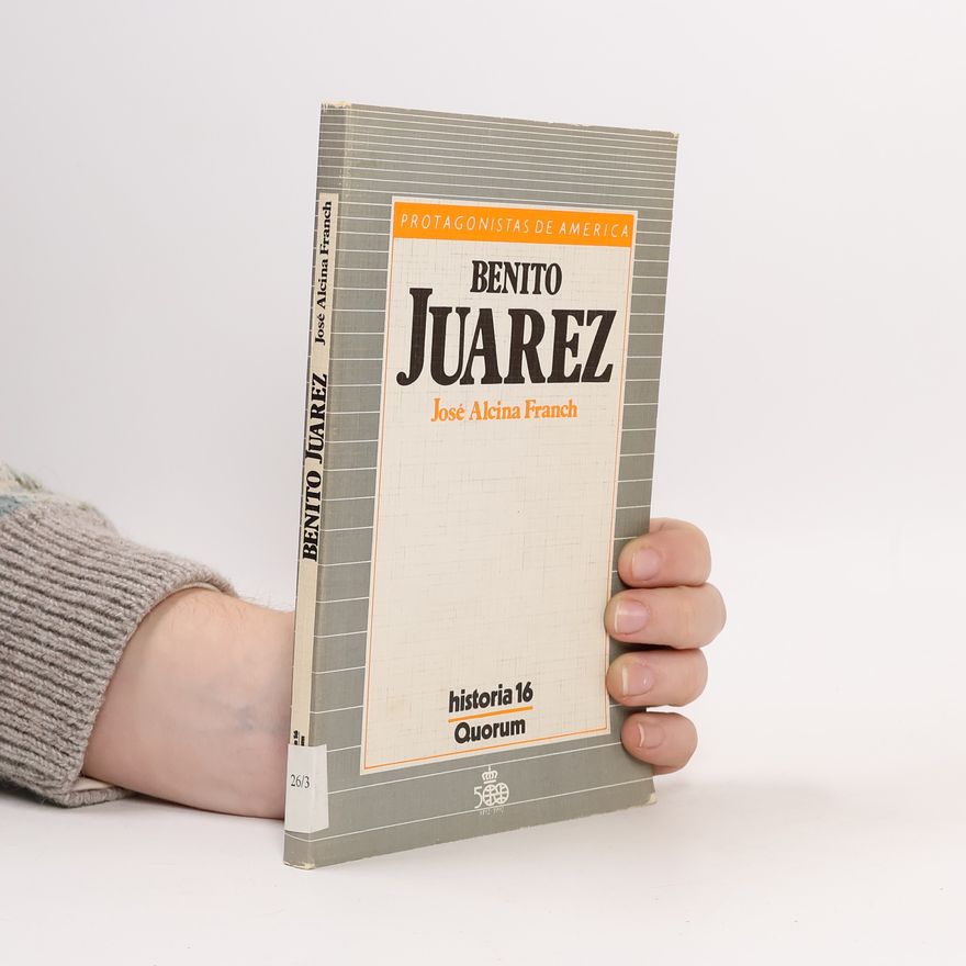 José Alcina Franch Benito Juarez