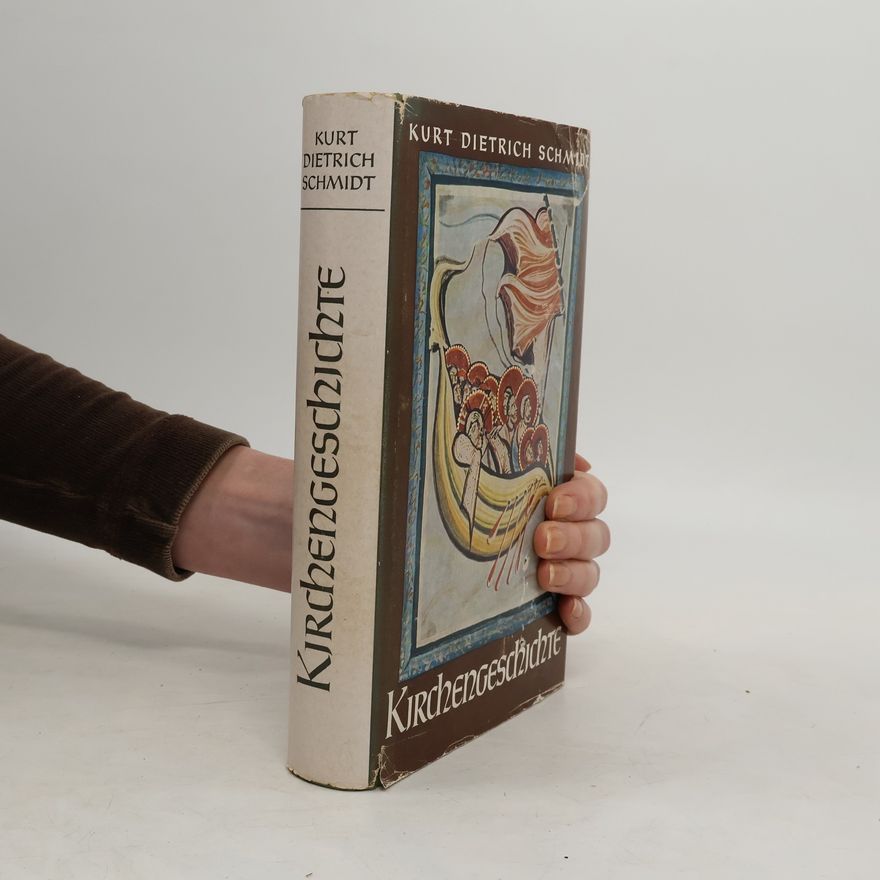 Kurt Dietrich Schmidt Kirchengeschichte