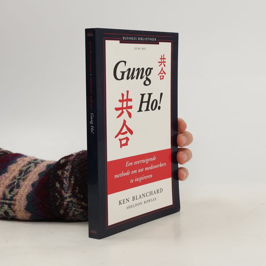 Kenneth Blanchard Gung Ho!