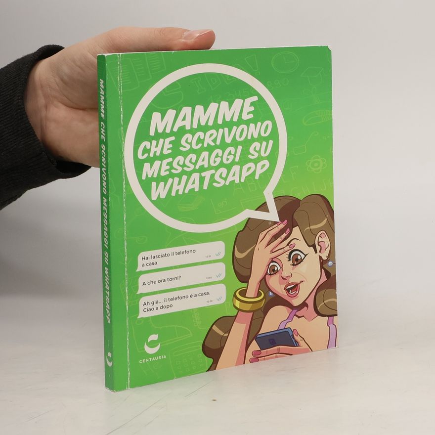 Various authors Mamme che scrivono messaggi su WhatsApp