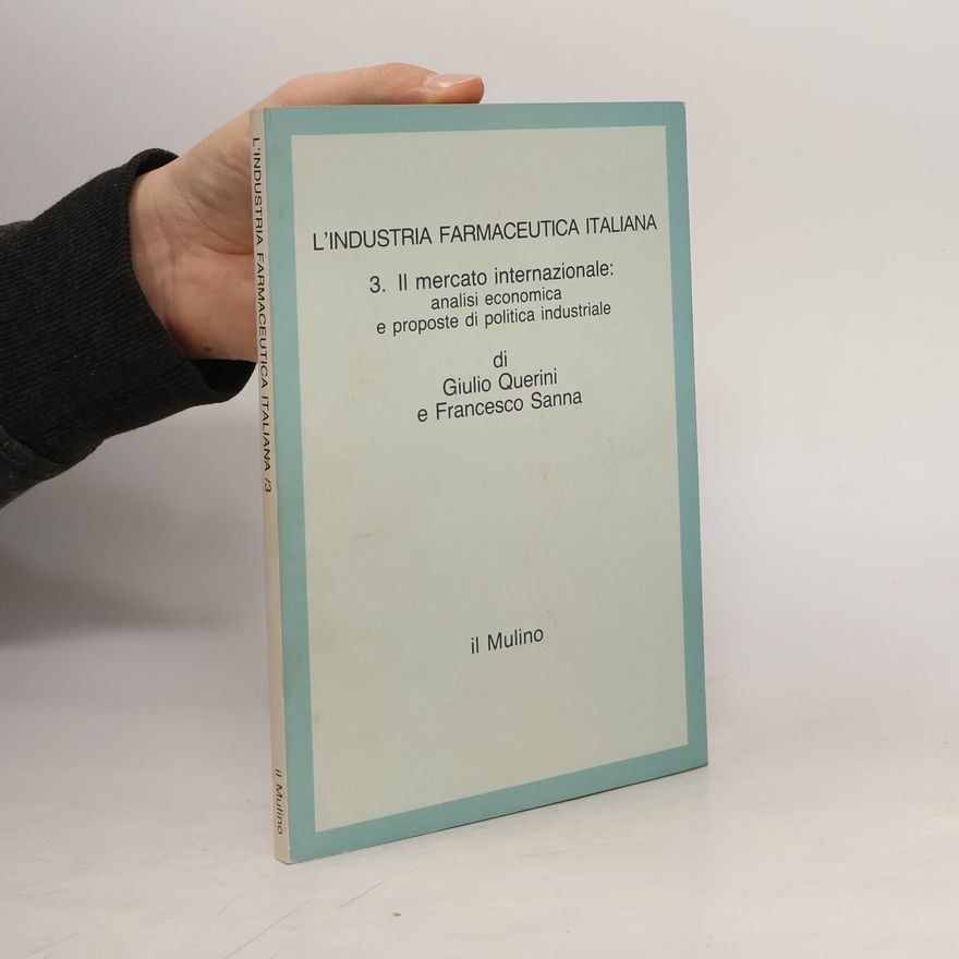 Francesco Sanna L´industria Farmaceutica Italiana
