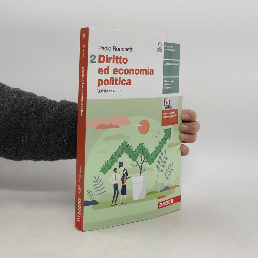 Paolo Ronchetti Diritto ed economia politica. Per le Scuole superiori - Quinta edizione