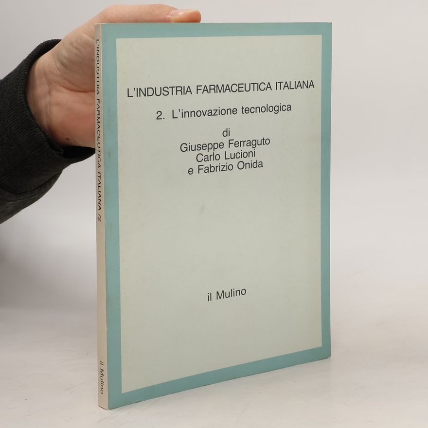 Fabrizio Onida L'industria farmaceutica Italiana