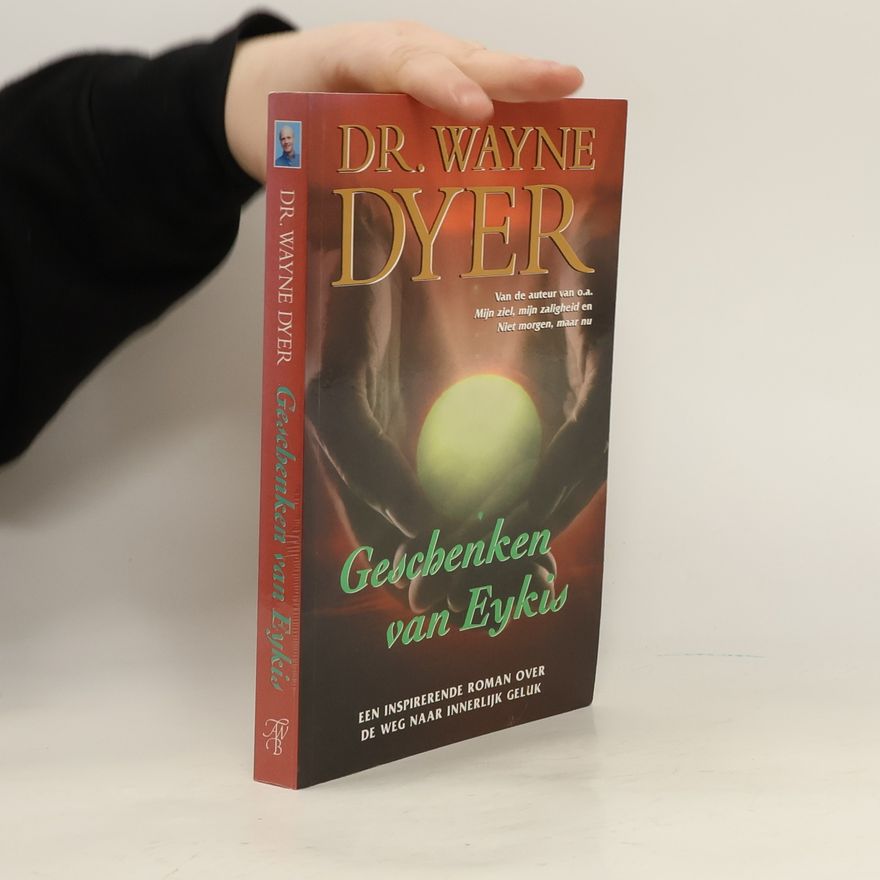 Wayne W. Dyer Geschenken van Eykis