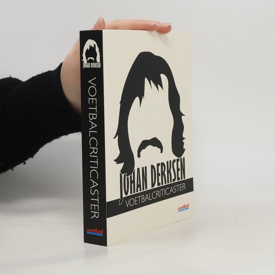 Johan Derksen Voetbalcriticaster / druk 1
