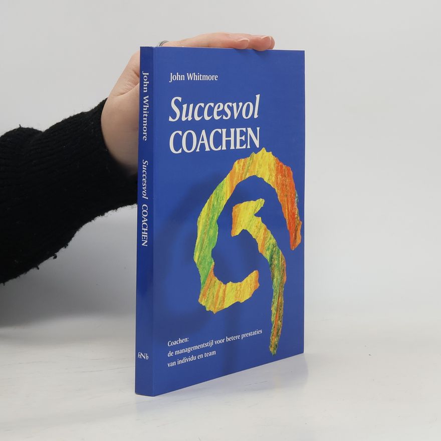 John Whitmore Succesvol coachen