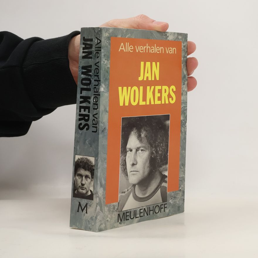 Jan Wolkers Alle verhalen van Jan Wolkers