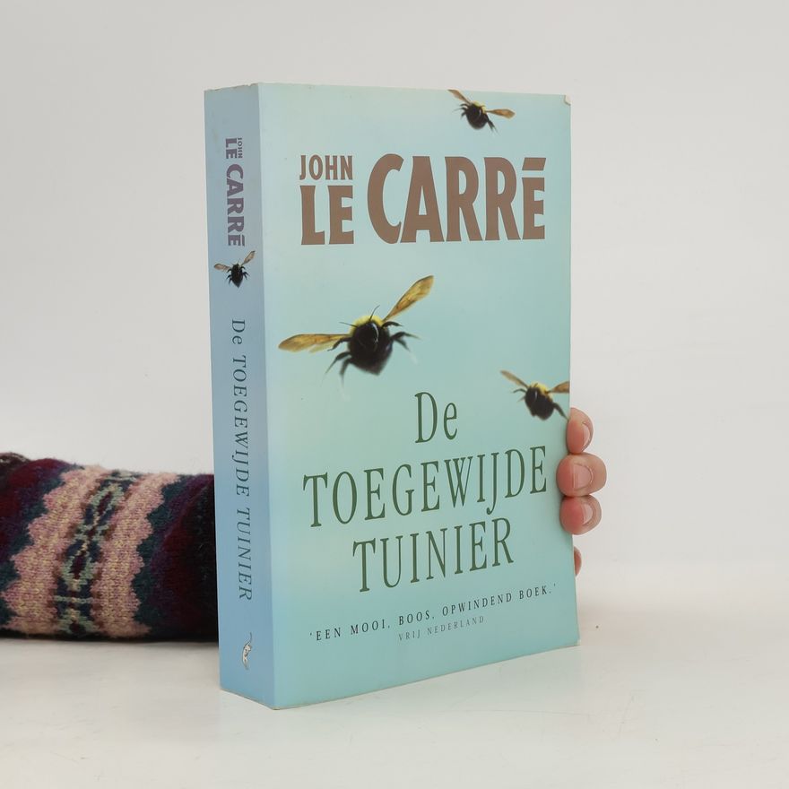 John le Carré De toegewijde tuinier