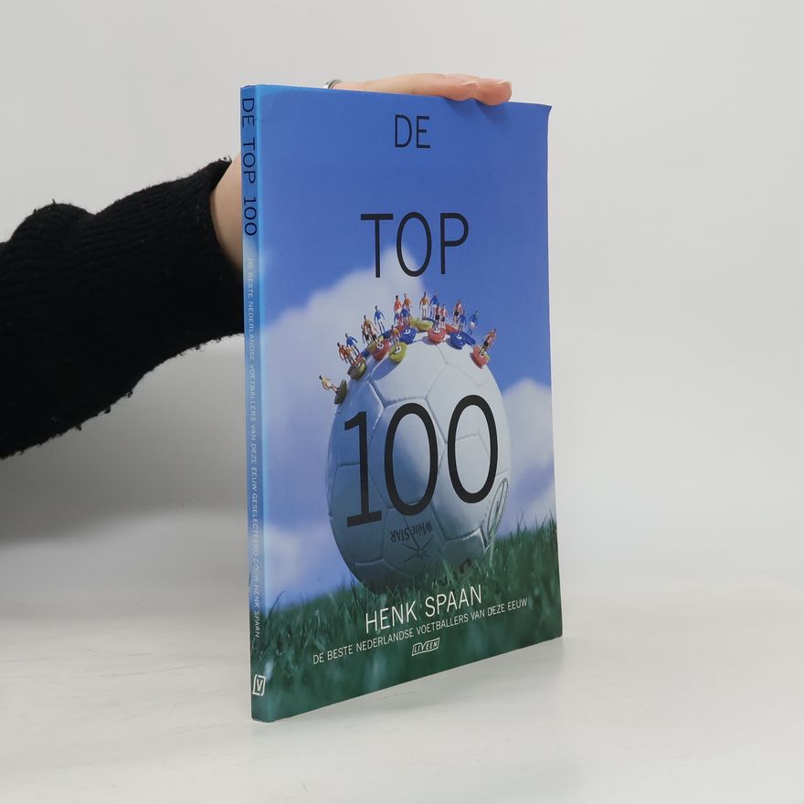 Henk Spaan De top 100