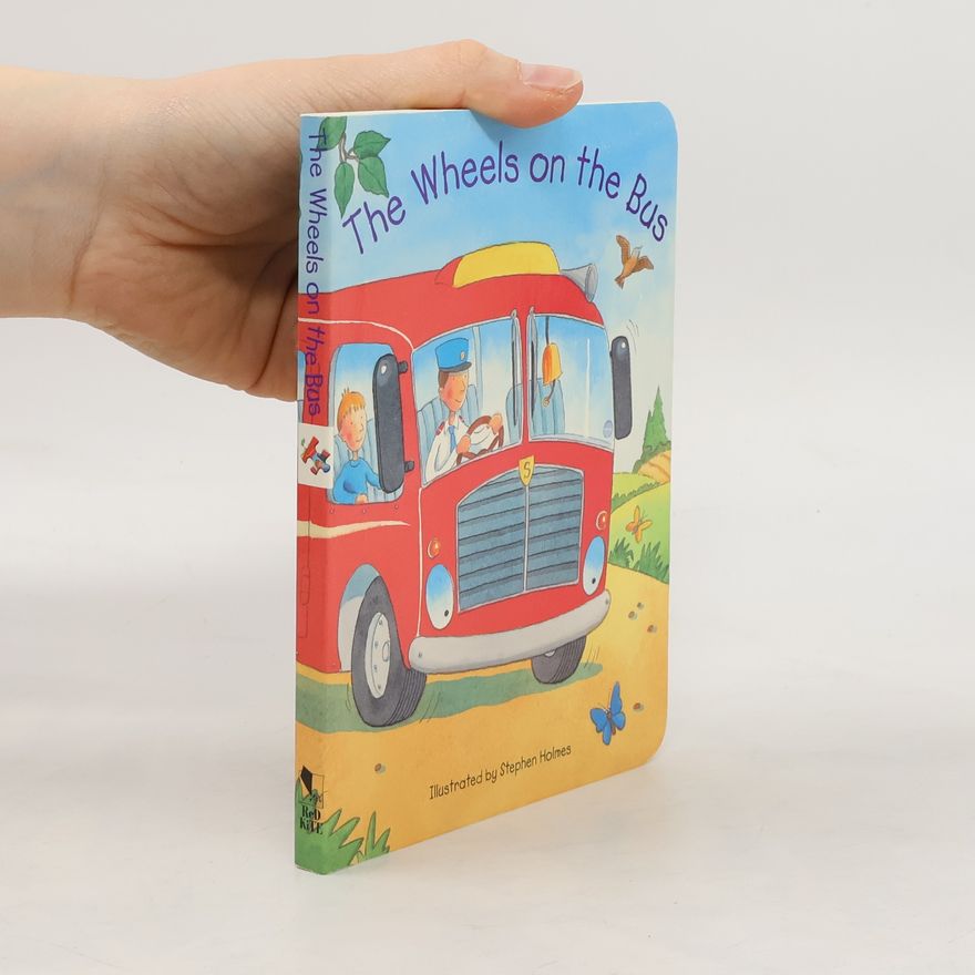 Stephen Holmes The Wheels on the Bus