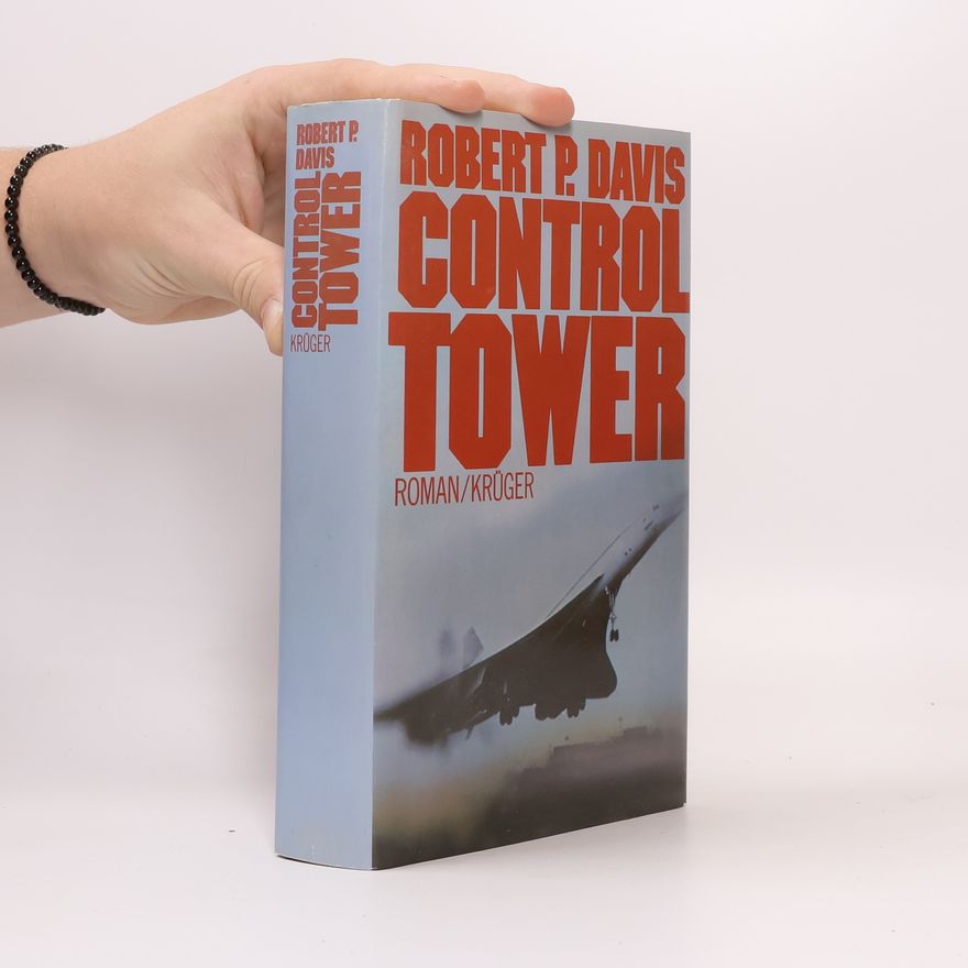 Robert Davis Control Tower