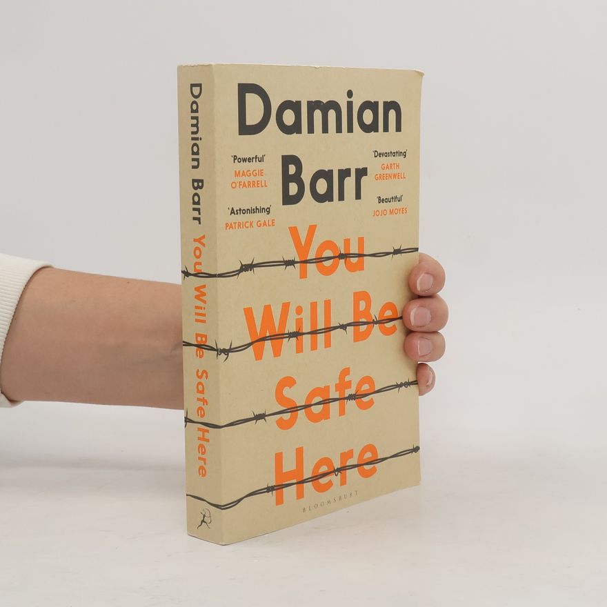 Damian Barr You Will Be Safe Here