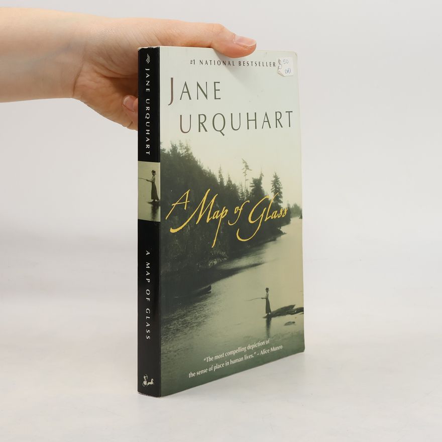 Jane Urquhart A Map of Glass