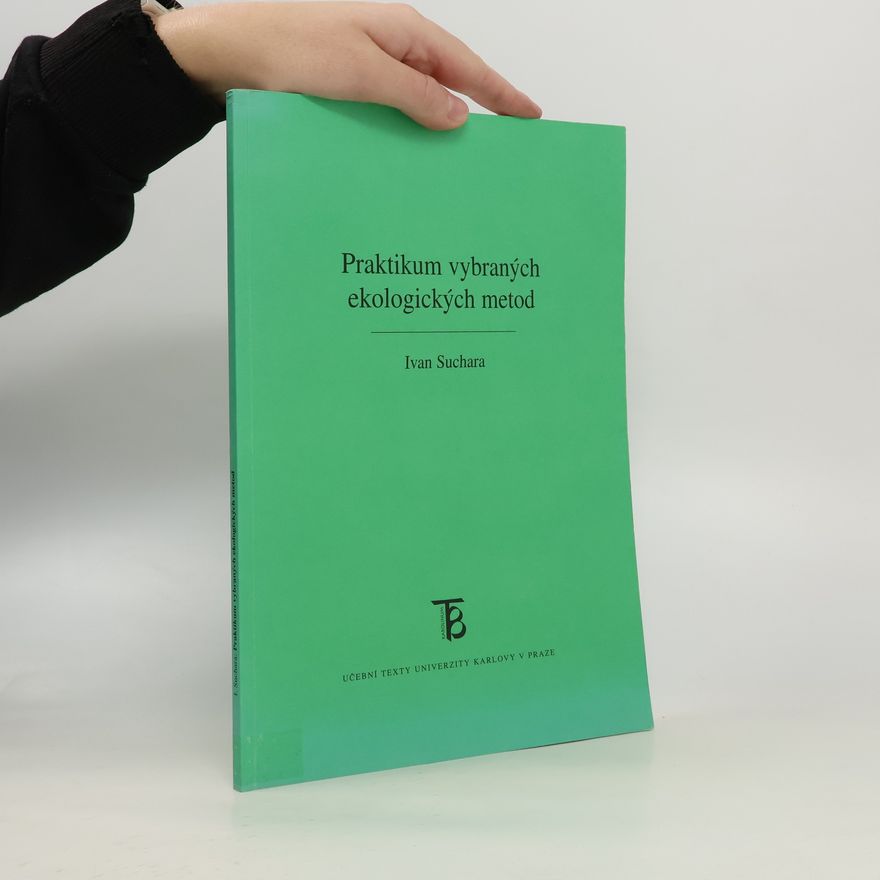 Ivan Suchara Praktikum vybraných ekologických metod