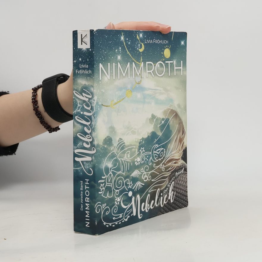 Livia Fröhlich Nimmroth - Nebel ich