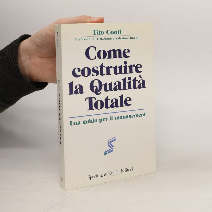Salvatore Randi Come costruire la qualità totale