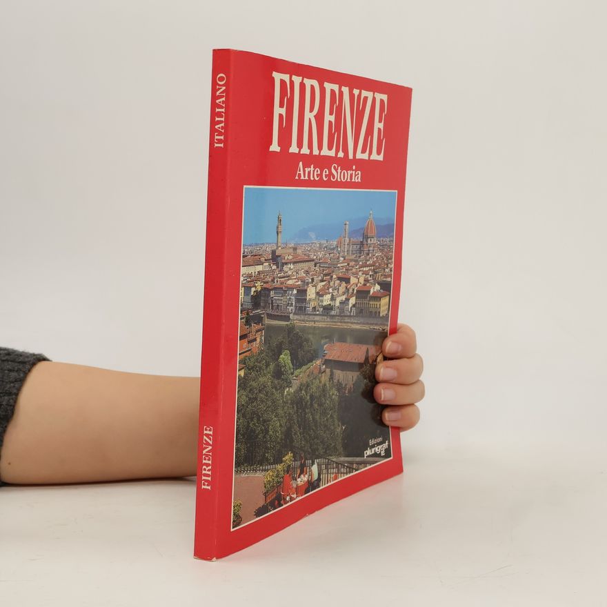 Autorenkollektiv Firenze: Arte e Storia