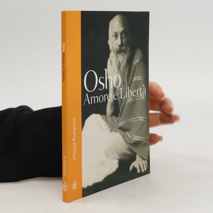 Osho Amore e libertà