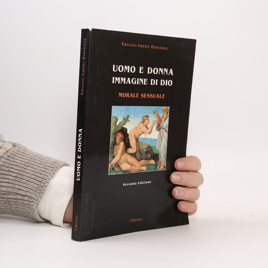 Giuseppe Giaccio Uomo e donna, immagine di Dio - Seconda edizione