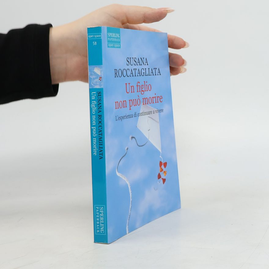 Susana Roccatagliata Un figlio non può morire