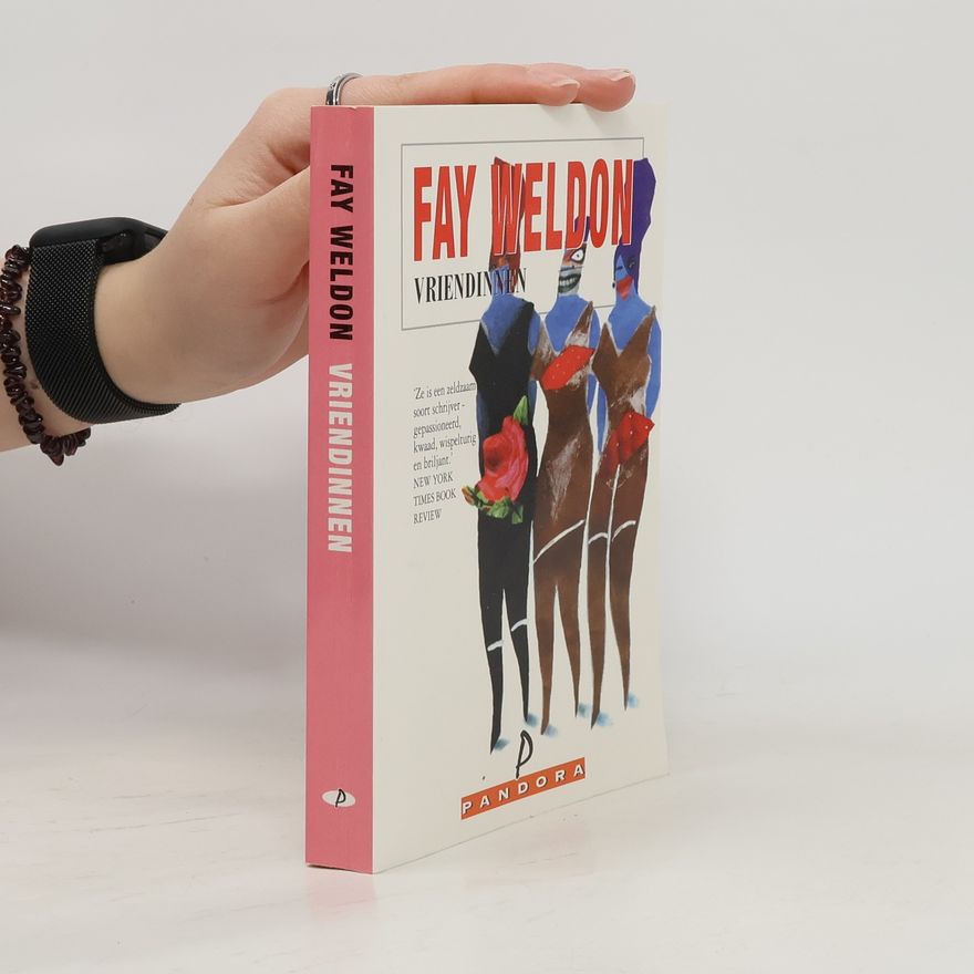 Fay Weldon Vriendinnen