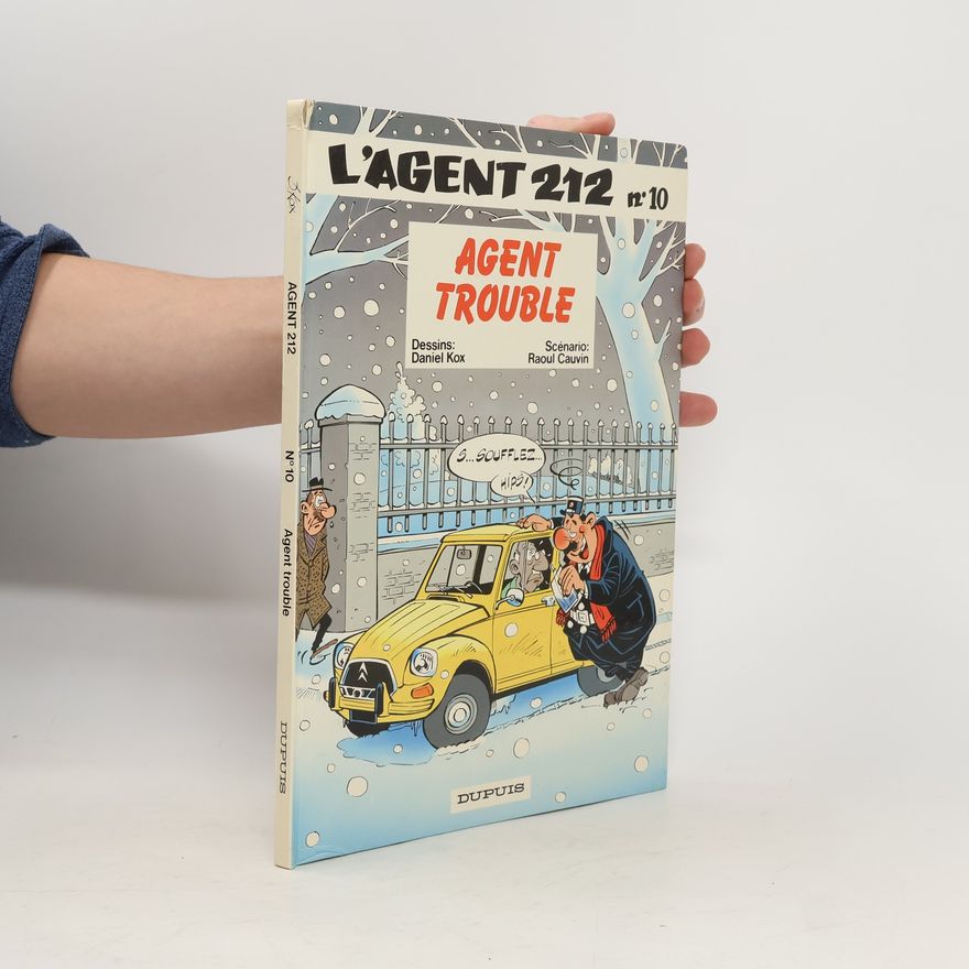 Daniel Kox L'Agent 212 - 10: Agent trouble