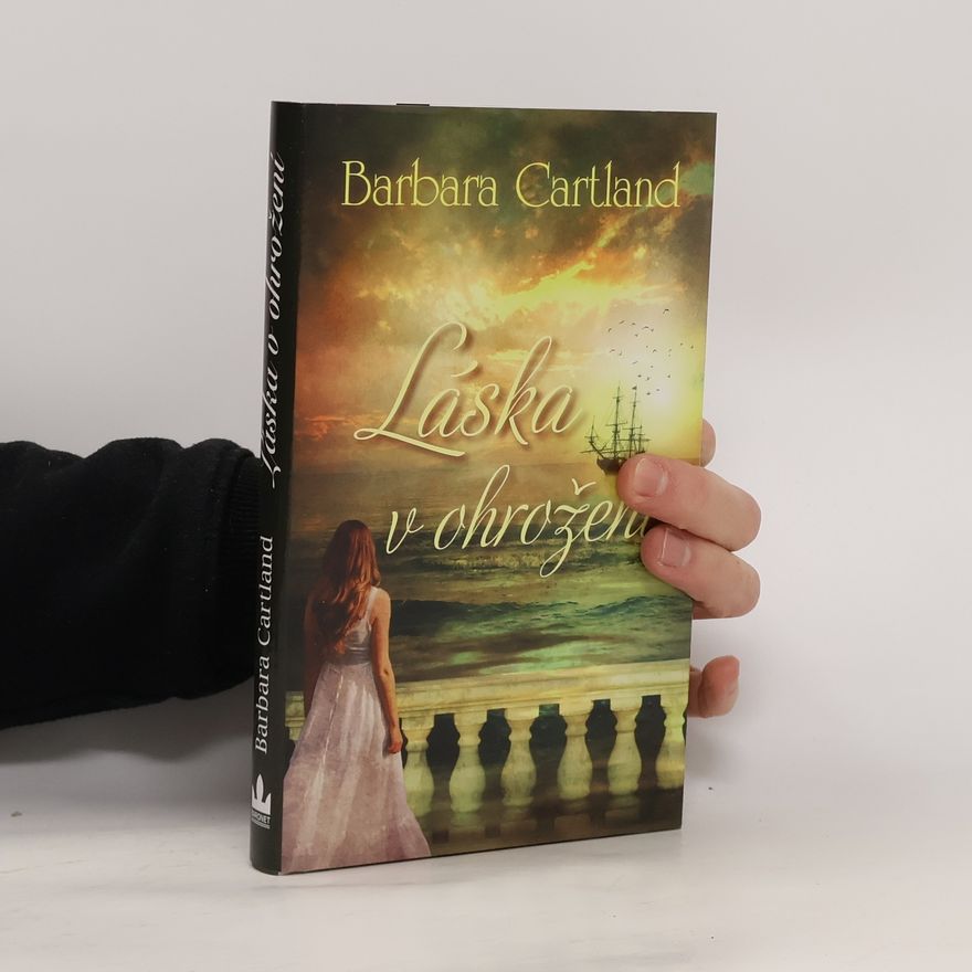 Barbara Cartland Láska v ohrožení
